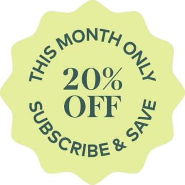 Promotional badge with text 'This Month Only 20% Off Subscribe & Save' on a yellow background
